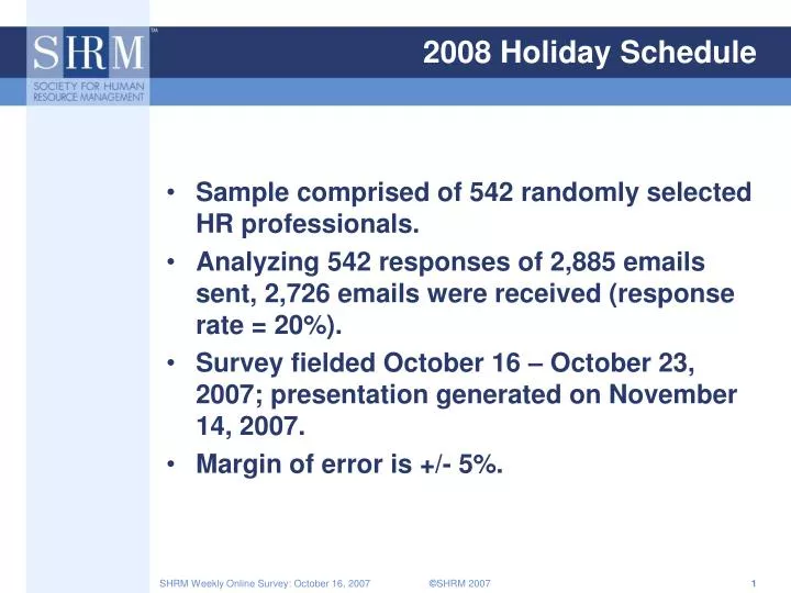 2008 holiday schedule