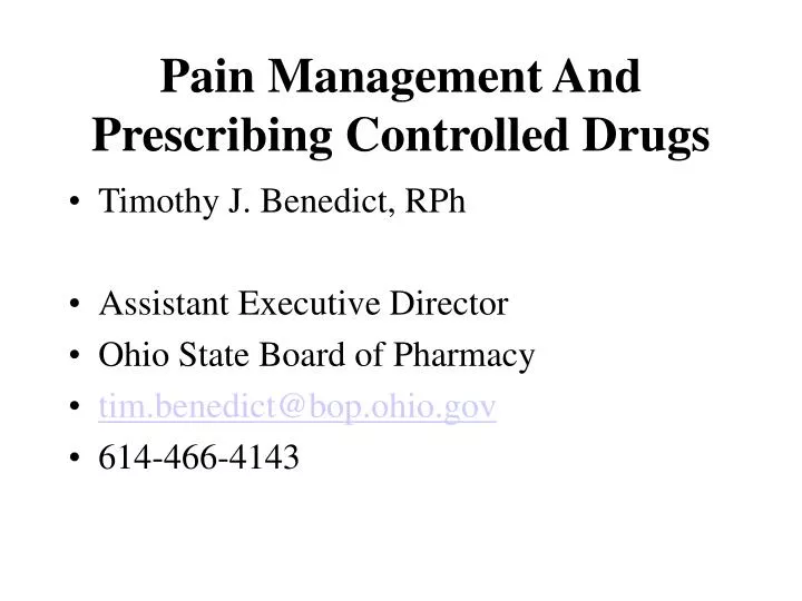 pain management and prescribing controlled drugs