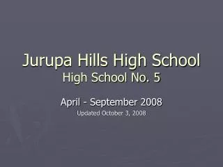 Jurupa Hills High School High School No. 5