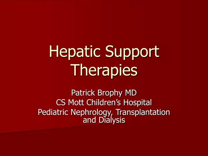 hepatic support therapies