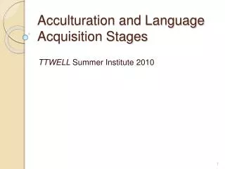 Acculturation and Language Acquisition Stages