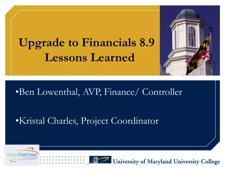 upgrade to financials 8 9 lessons learned