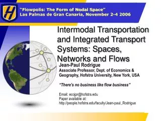 Intermodal Transportation and Integrated Transport Systems: Spaces, Networks and Flows
