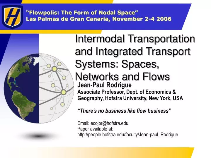intermodal transportation and integrated transport systems spaces networks and flows