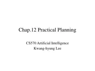 Chap.12 Practical Planning