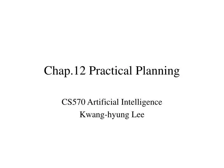 chap 12 practical planning