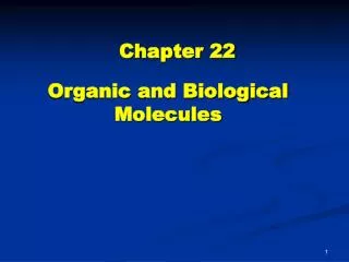 Organic and Biological Molecules