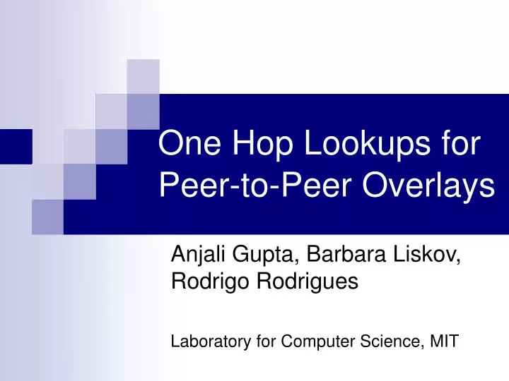 one hop lookups for peer to peer overlays