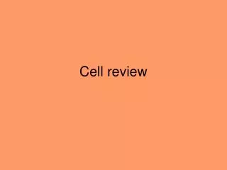 Cell review