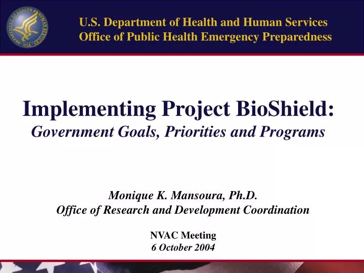 implementing project bioshield government goals priorities and programs
