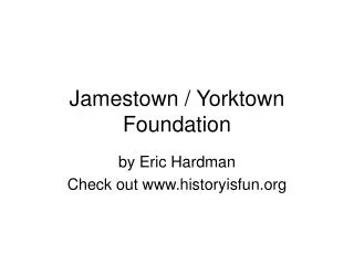 Jamestown / Yorktown Foundation