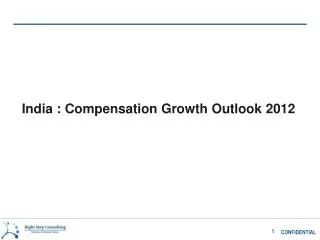 India : Compensation Growth Outlook 2012