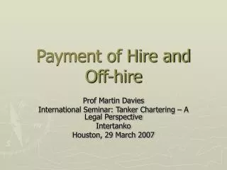 Payment of Hire and Off-hire
