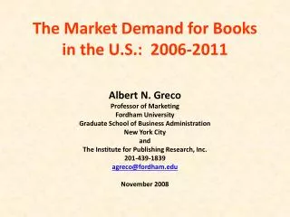 The Market Demand for Books in the U.S.: 2006-2011