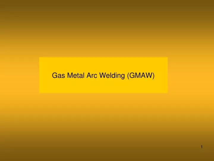 gas metal arc welding gmaw