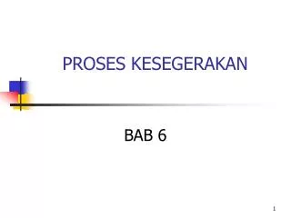 proses kesegerakan
