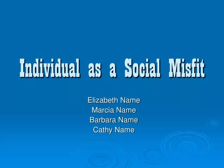 individual as a social misfit