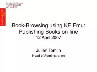 Book-Browsing using KE Emu: Publishing Books on-line 12 April 2007