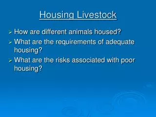 Housing Livestock