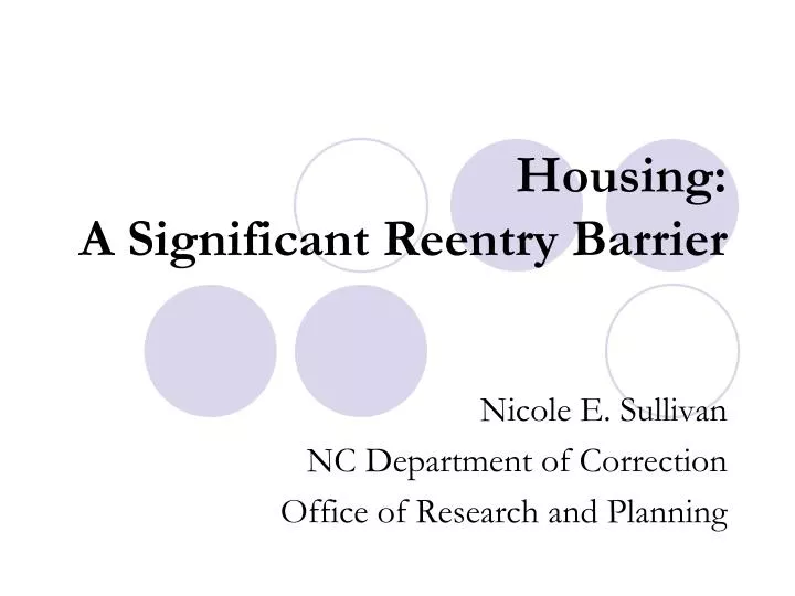 housing a significant reentry barrier