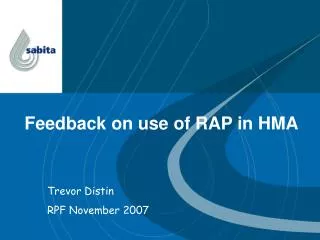 Feedback on use of RAP in HMA