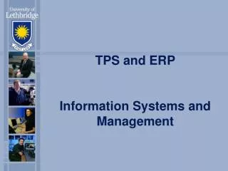 TPS and ERP Information Systems and Management