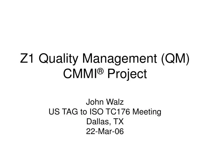 z1 quality management qm cmmi project