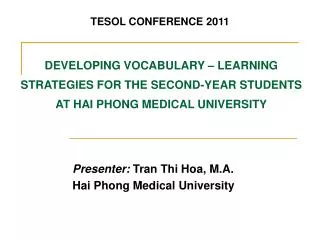 DEVELOPING VOCABULARY – LEARNING STRATEGIES FOR THE SECOND-YEAR STUDENTS AT HAI PHONG MEDICAL UNIVERSITY
