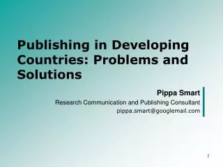 Publishing in Developing Countries: Problems and Solutions