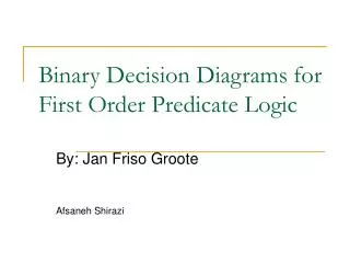 Binary Decision Diagrams for First Order Predicate Logic