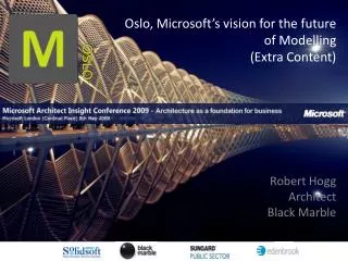 Oslo, Microsoft’s vision for the future of Modelling (Extra Content)