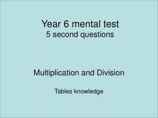 Year 6 mental test 5 second questions