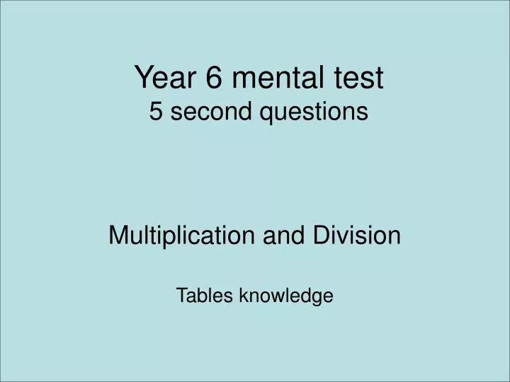 year 6 mental test 5 second questions