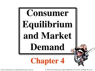 Consumer Equilibrium and Market Demand