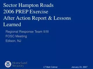 Sector Hampton Roads 2006 PREP Exercise After Action Report &amp; Lessons Learned
