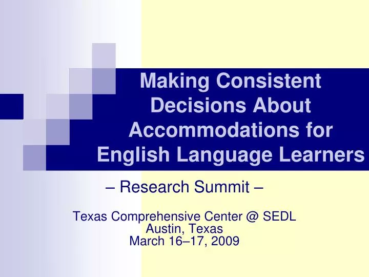 making consistent decisions about accommodations for english language learners