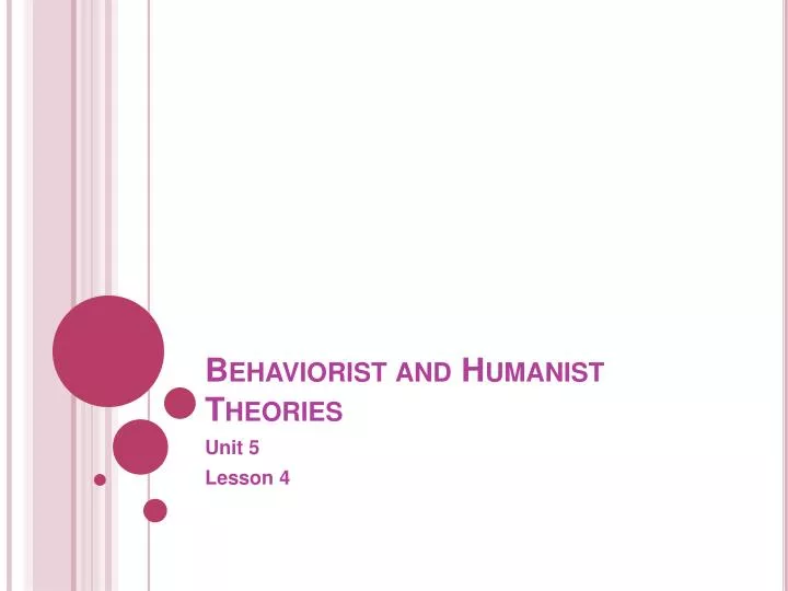 behaviorist and humanist theories