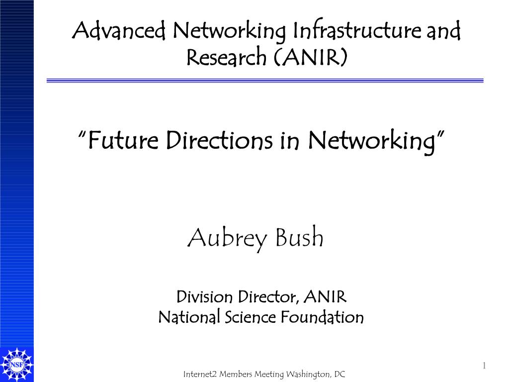 PPT - Advanced Networking Infrastructure and Research (ANIR) PowerPoint ...