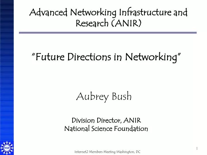 advanced networking infrastructure and research anir
