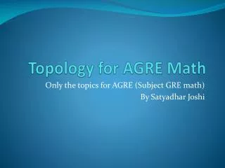 Topology for AGRE Math