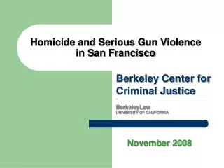Homicide and Serious Gun Violence in San Francisco