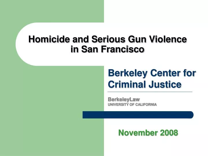 homicide and serious gun violence in san francisco