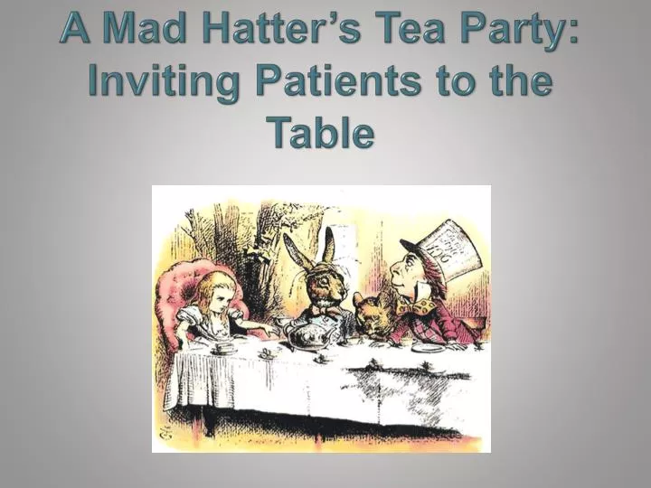 a mad hatter s tea party inviting patients to the table