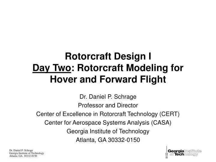 rotorcraft design i day two rotorcraft modeling for hover and forward flight