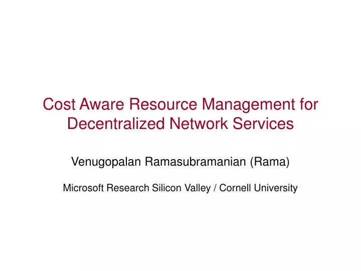 cost aware resource management for decentralized network services