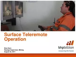 Surface Teleremote Operation