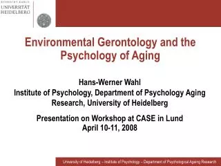 Environmental Gerontology and the Psychology of Aging