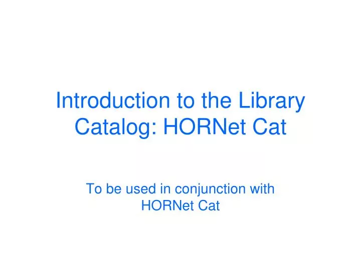 introduction to the library catalog hornet cat