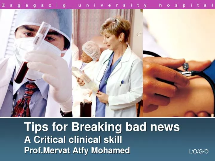 tips for breaking bad news a critical clinical skill prof mervat atfy mohamed
