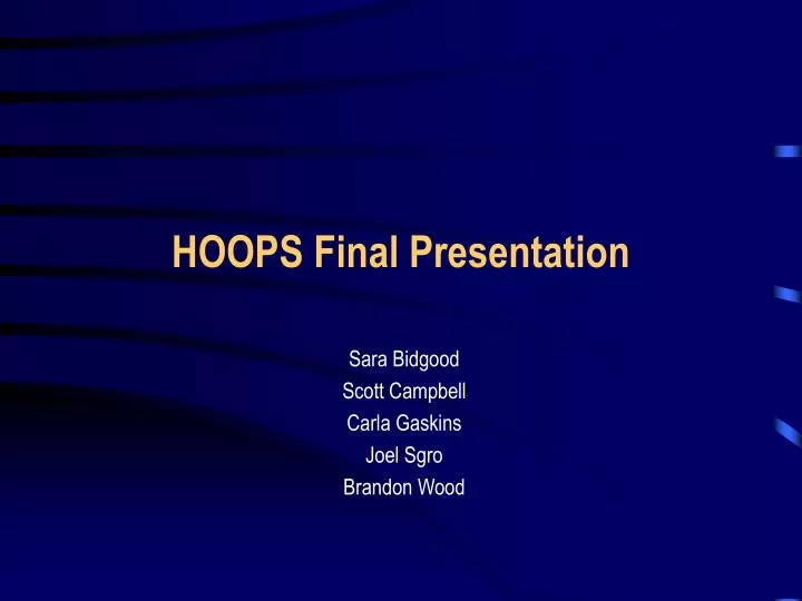 hoops final presentation
